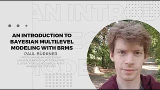 Paul Bürkner: An introduction to Bayesian multilevel modeling with brms