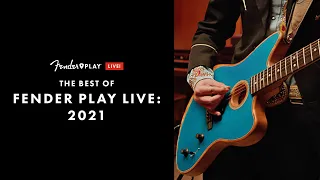 The Best of 2021 | Fender Play LIVE | Fender