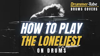 How to play "The Loneliest" (MANESKIN) on drums| | The Loneliest drum cover