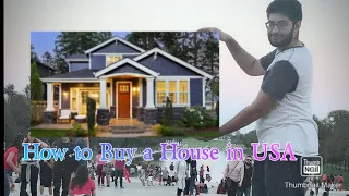 How to Buy a House in USA as a new immigrant|| USA Life