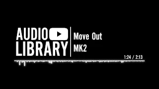 Move Out - MK2