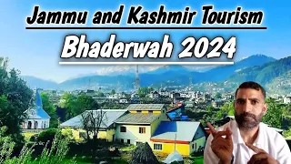 Places To visit in Bhaderwah in May 2024 | Jammu and Kashmir Tourism 2024 | Bhaderwah Tourism 2024