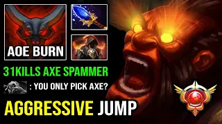 DON'T Mess with this Axe Spammer 31Kills Rampage Unlimited Berserk Spin 100% Deleted Huskar Dota 2