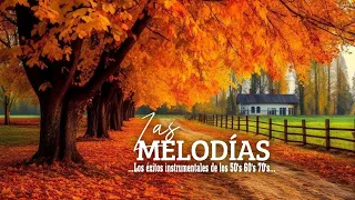 THE 100 MOST BEAUTIFUL MELODIES IN PIANO HISTORY - Best of 50's 60's 70's Instrumental Hits