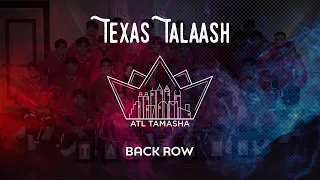 [Second Place] Texas Talaash | Back Row | ATL Tamasha 2022 | @ASHWINXSURESH Productions