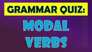 Grammar Test Modal Verbs