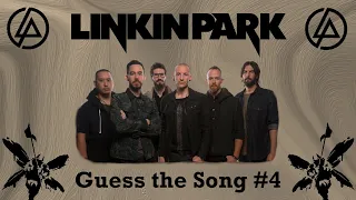 Guess the Song - Linkin Park #4 | QUIZ