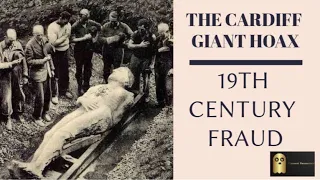 The Cardiff Giant Hoax: 19th Century Fraud