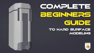 COMPLETE Beginners Guide to Hard Surface Modeling (Blender Tutorial)