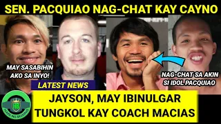 NAKU! Casimero, May IBINUNYAG Tungkol Kay Coach Macias | Pacquiao, NAG-CHAT Kay Cayno