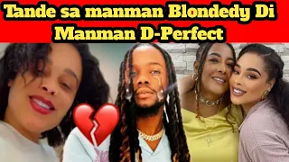 Manman Blondedy Ferdinand Salanbe Manman D-Perfect Gwo zen