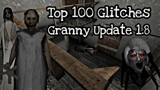 Top 100 Glitches still working in Granny update 1.8