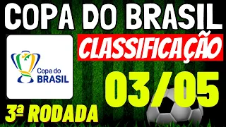 ✔️EMOCIONANTE CLASSIFICAÇÃO COPA DO BRASIL 3ª RODADA CLASSIFICADOS DA COPA DO BRASIL HOJE JOGOS