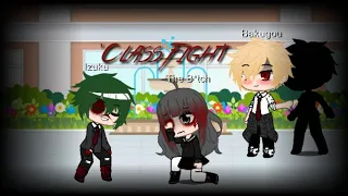 'Class Fight' GCMV ♡BkDk♡ (Past Au) [Villain Deku] ●ITZMEH● {SHORT}