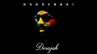 Derajah - Asadenaki (Official Audio)