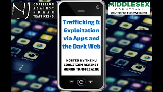 Trafficking & Exploitation Via Apps and the Dark Web