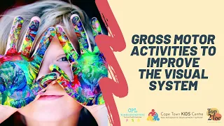 Gross Motor Activities to Improve the Visual System - Video 1