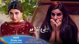 Neeli Zinda Hai Episode 22 & 23 Tonight at 8:00 PM Only On ARY Digital