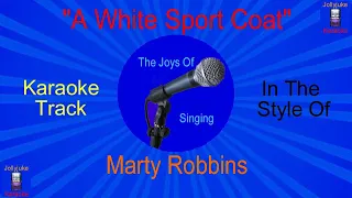"A White Sport Coat" - Karaoke Track - In The Style Of - Marty Robbins