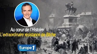Au cœur de l'histoire: L’extraordinaire résistance de Bitche (Franck Ferrand)