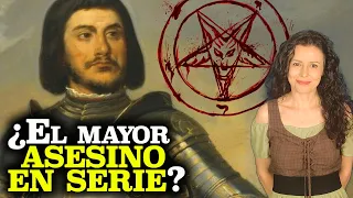 GILLES DE RAIS | La HISTORIA REAL del ASESINO DE NIÑOS y compañero de armas de JUANA DE ARCO