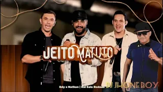 jeito (matuto edy e nathan e rai saia rodada) dj jhone boy