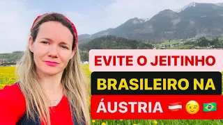 JEITINHO BRASILEIRO ASSUNTA AUSTRÍACOS 😱 EVITE FAZER ESSAS COISAS NA ÁUSTRIA! REALIDADE DA EUROPA