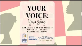 YOUR VOICE, YOUR STORY: Breaking Barriers to Maternal Health Communications