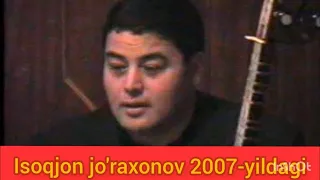 Isoqjon Jo’raxonov 2007-yildagi video ko’ring “Sizni sog’inaman Onam”😢