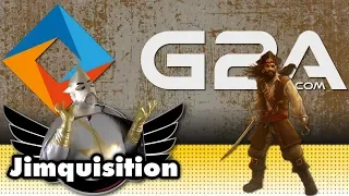 G2A Isn't Just Worse Than Piracy... It's Also Very Stupid And Embarrassing (The Jimquisition)