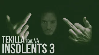 Tekilla feat. Lost, Demi Portion, Swift Guad, Deadi, Hermano, Fanny Polly, Fhat-R... - Insolents III