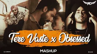Tere Vaste X Obsessed (Mashup) - DJ RD | Sanam Re | No Love | Hey Ya I See You | Bollywood Lofi