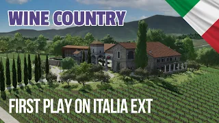 🔴 I Bought A Vineyard! - Checking Out The Italia Ext Map - FS22