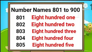 Number Names 801 to 900 |  801 to 900 Spellings | Write in Words 801 to 900