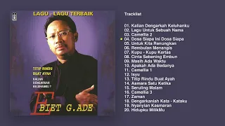 Ebiet G. Ade - Lagu - Lagu Terbaik Ebiet G. Ade | Audio HQ