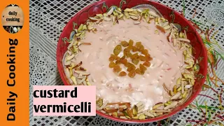 Custard Seviyan Dessert Recipe  /Custard Vermicelli  / Seviyan Special  Eid Recipe By Daily Cooking