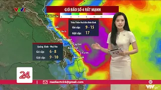 Bão số 4 cách đất liền Trung Bộ khoảng 300km và đang rất mạnh | VTV24