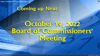 October 19, 2022 Board of Commissioners' Meeting including: Building & Planning Committee