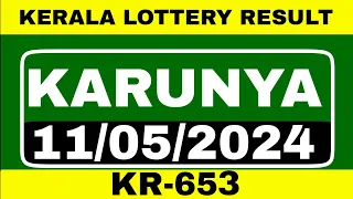 11/05/2024. KARUNYA KR 653/KERALA LOTTERY RESULT TODAY/ TODAY.