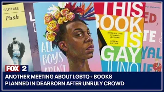 Another meeting about LGBTQ+ books planned in Dearborn after unruly crowd