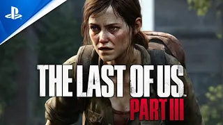 The Last Of Us Part III Announcement Trailer Oficial Cinematic Concept By INEGAVEL GAMER