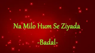 [HINDI] || Na Milo Hum Se Ziyada || Badal || Bobby Deol, Rani Mukerji,