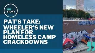 Portland eyes new restrictions on homeless camps | Pat's Take