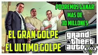 GTA V The big blow the last blow WE WILL BE ABLE TO WIN MORE THAN 30 MILLION