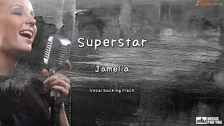 Superstar - Jamelia (Instrumental & Lyrics)