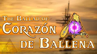 The Ballad of Corazón de Ballena