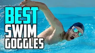 Top 5 Best Swim Goggles [Review in 2022] With Polarized, Anti-fog Lenses for Men & Women
