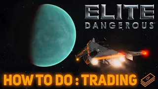 Elite Dangerous | How To Do : Trading (XBOX SERIES X/S & PS5 Guide!)