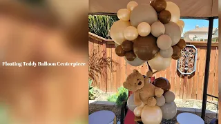 LET'S CREATE: FLOATING TEDDY BEAR BALLOON CENTERPIECE TUTORIAL REVISED/THE NEW AND IMPROVED VERSION