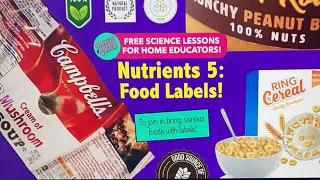 Home Ed: Nutrients 5: Food Labels!